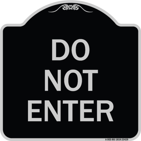 Signmission Parking Lot Do Not Enter Heavy-Gauge Aluminum Architectural Sign, 18" x 18", BS-1818-23429 A-DES-BS-1818-23429 - main